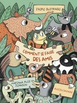 COMMENT SE FAIRE DES AMIS