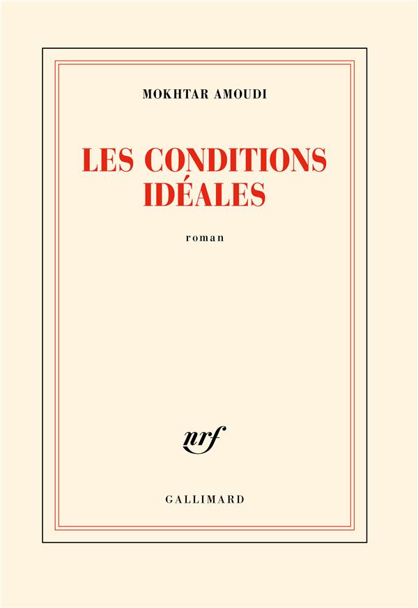  Les conditions idéales 