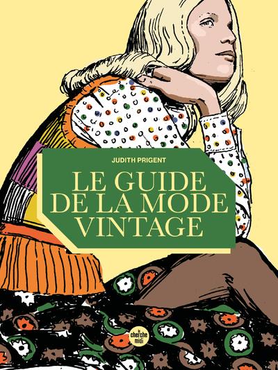  Le guide de la mode vintage 