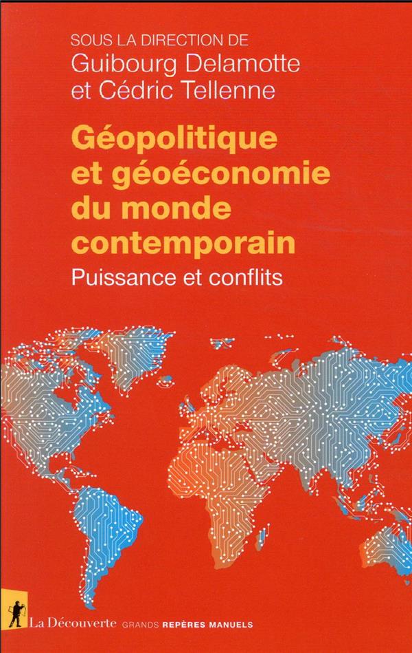  Géopolitique et géoéconomie du monde contemporain 