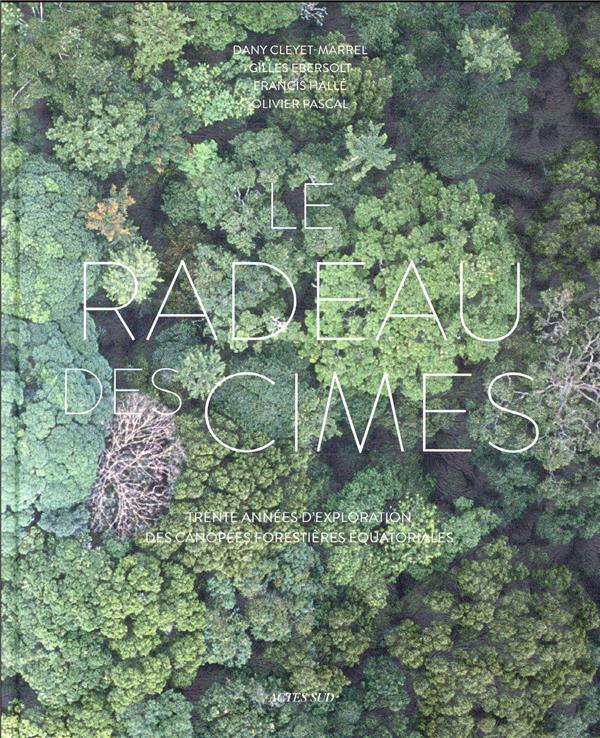  Le radeau des cimes 
