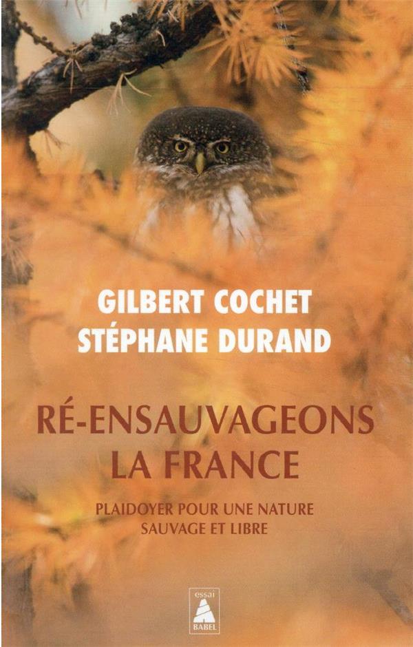  Ré-ensauvageons la France 