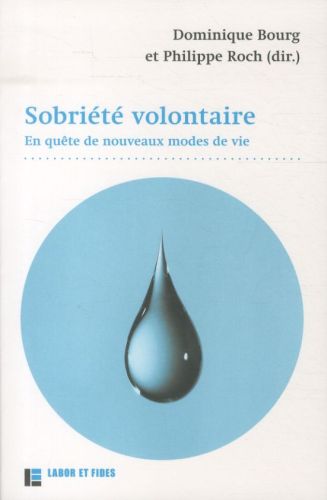  Sobriété volontaire : en quête de nouveaux modes de vie 