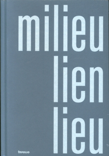  Milieu, lien, lieu 