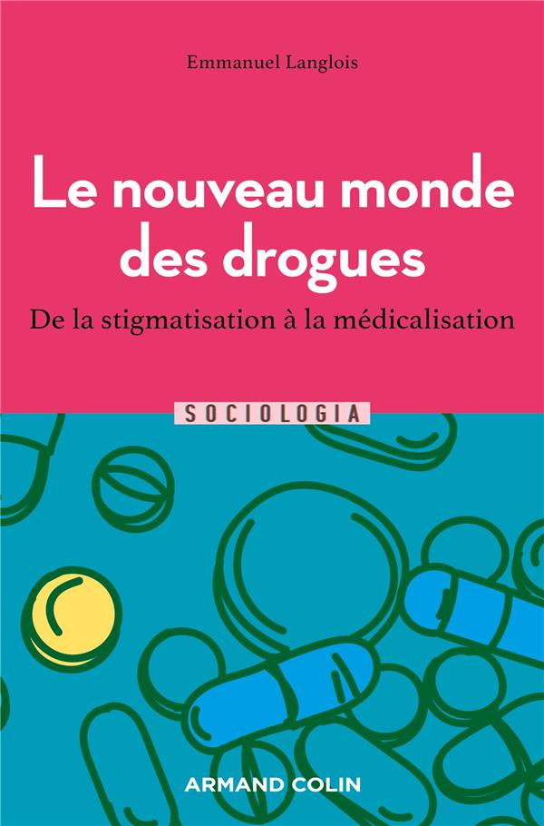  Le nouveau monde des drogues 