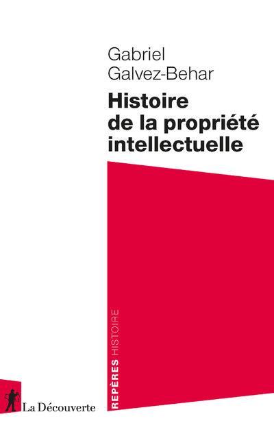  Histoire de la propriété intellectuelle 