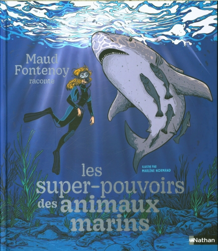  Les super pouvoirs des animaux marins 