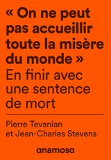 ON NE PEUT PAS ACCUEILLIR TOUTE LA MISERE DU MONDE