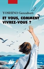 ET VOUS COMMENT VIVREZ-VOUS ?