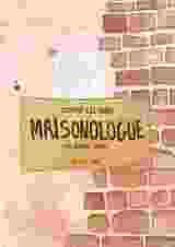 MAISONOLOGUE SUR RENDEZ-VOUS