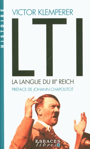  LTI, la langue du IIIe Reich : carnets d'un philologue 