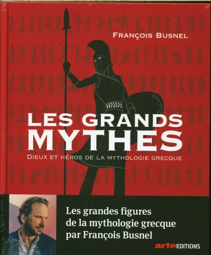  Les grands mythes : dieux et héros de la mythologie grecque 