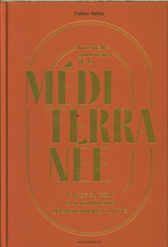  Inventaire gourmand de la Méditerranée 
