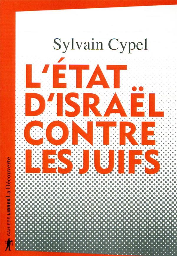  L'Etat d'Israël contre les Juifs 