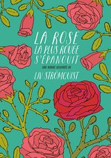 ROSE LA PLUS ROUGE S'EPANOUIT -LA-