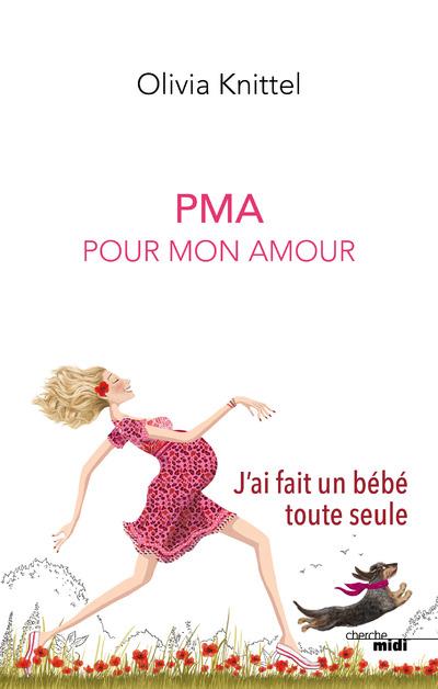  PMA : Pour mon amour 