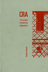 CRA - 115 PROPOS D'HOMMES SEQUESTRES