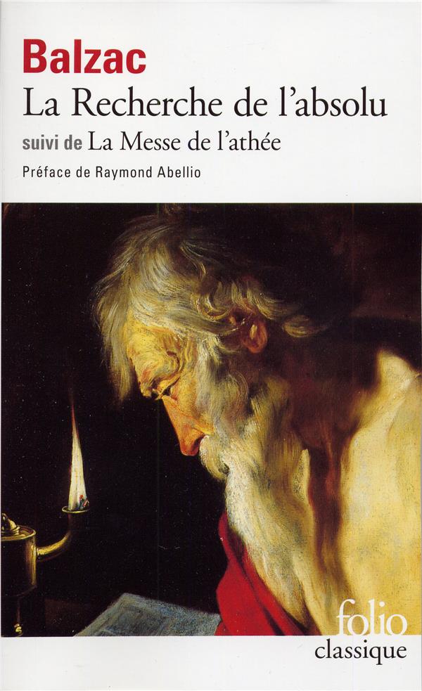  La recherche de l'absolu suivi de La messe de l'athée 