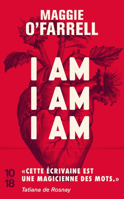  I am, I am, I am : dix-sept rencontres avec la mort 