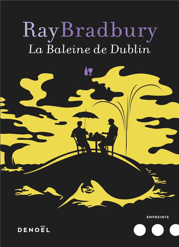  La baleine de Dublin 
