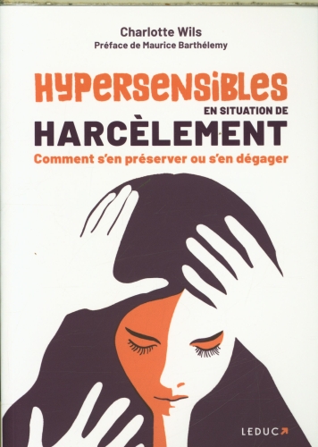  Hypersensibles en situation de harcèlement 