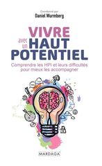 VIVRE AVEC UN HAUT POTENTIEL