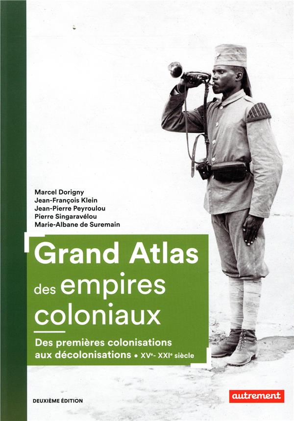  Grand atlas des empires coloniaux 