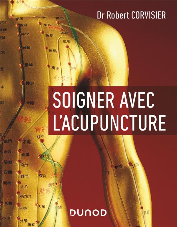  Soigner avec l'acupuncture 