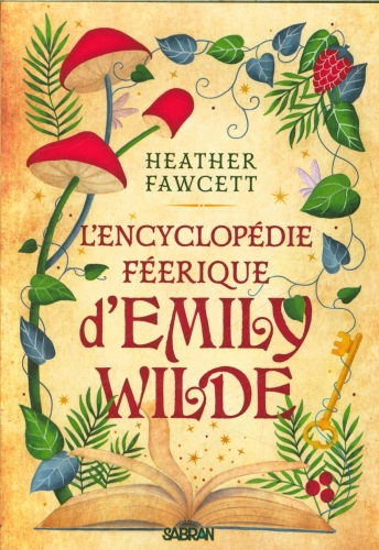  L'encyclopédie féerique d'Emily Wilde. Tome 1 