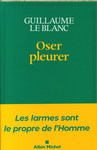  Oser pleurer : les larmes sont le propre de l'homme 