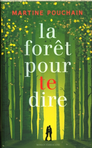  La forêt pour te dire 