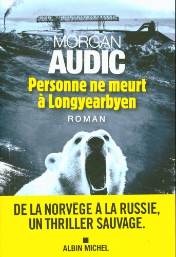  Personne ne meurt à Longyearbyen 