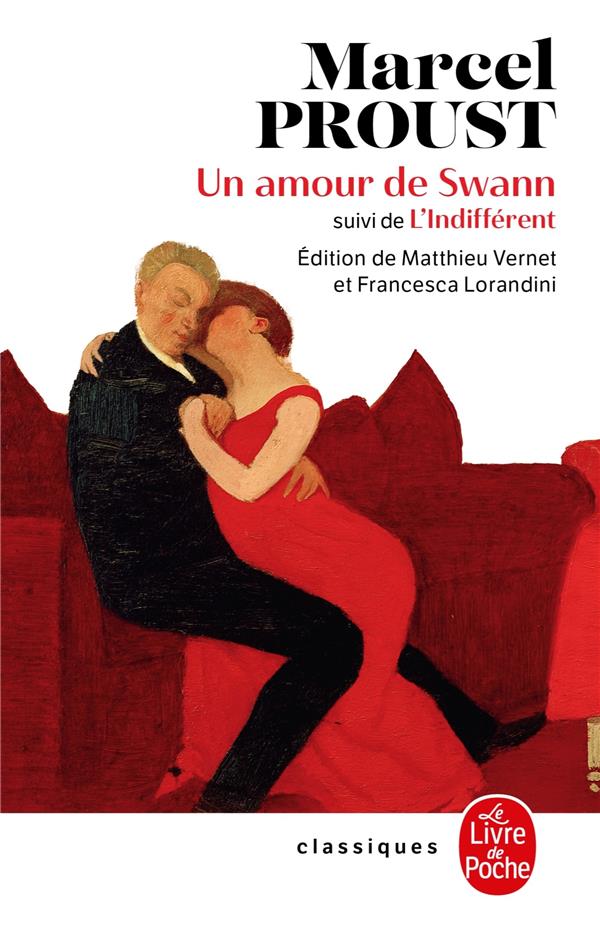  Un amour de Swann. Suivi de L'indifférent 