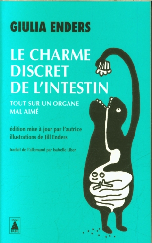  Le charme discret de l'intestin : tout sur un organe mal aimé... 