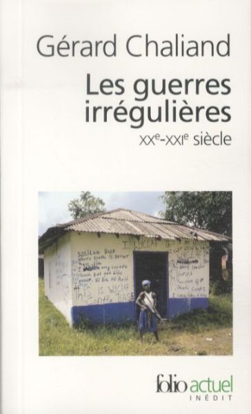  Les guerres irrégulières, XXe-XXIe siècle 