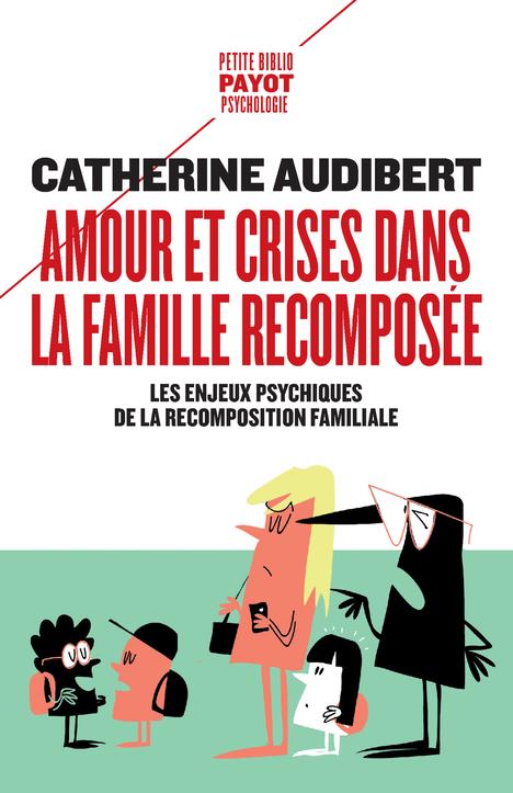  Amour et crises dans la famille recomposée 