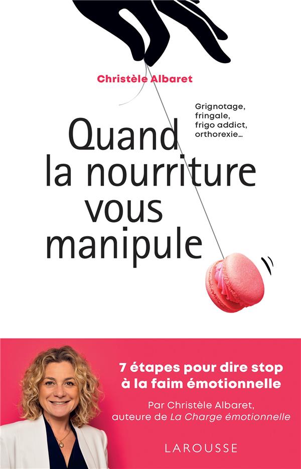  Quand la nourriture vous manipule 