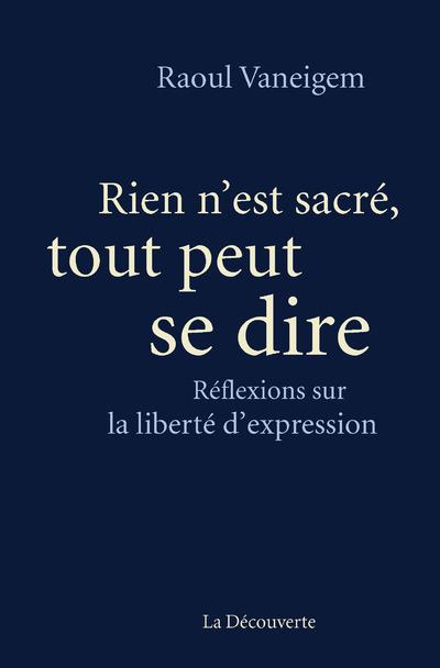  Rien n'est sacré, tout peut se dire 