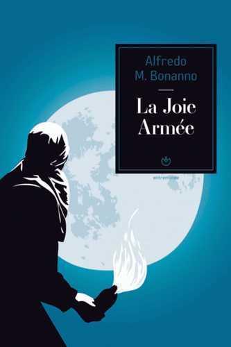  La joie armée 