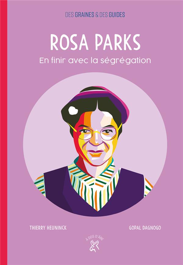 Rosa Parks : en finir avec la ségrégation 