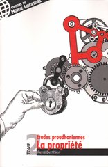 ETUDES PROUDHONIENNES T02 - LA PROPRIETE