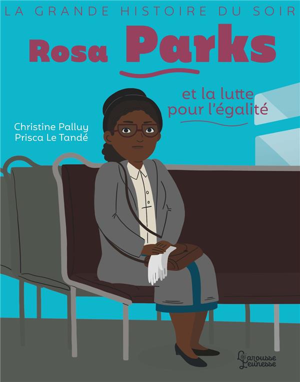  Rosa Parks et sa lutte pour l'égalité 