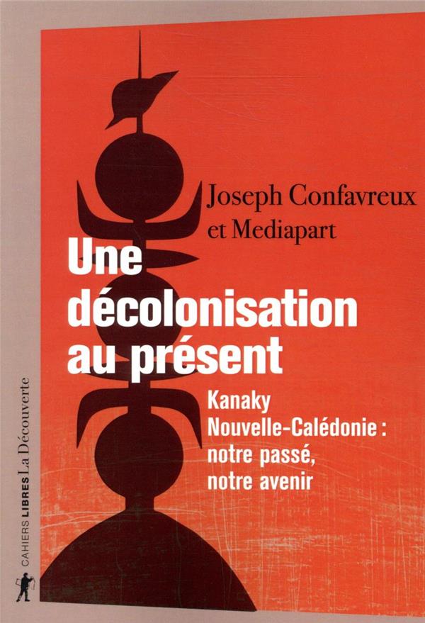  Une décolonisation au présent : Kanaky, Nouvelle-Calédonie 