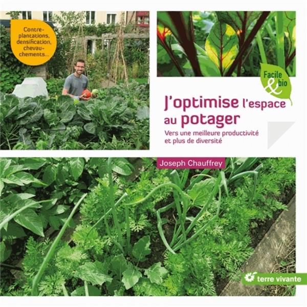 J'optimise l'espace au potager 