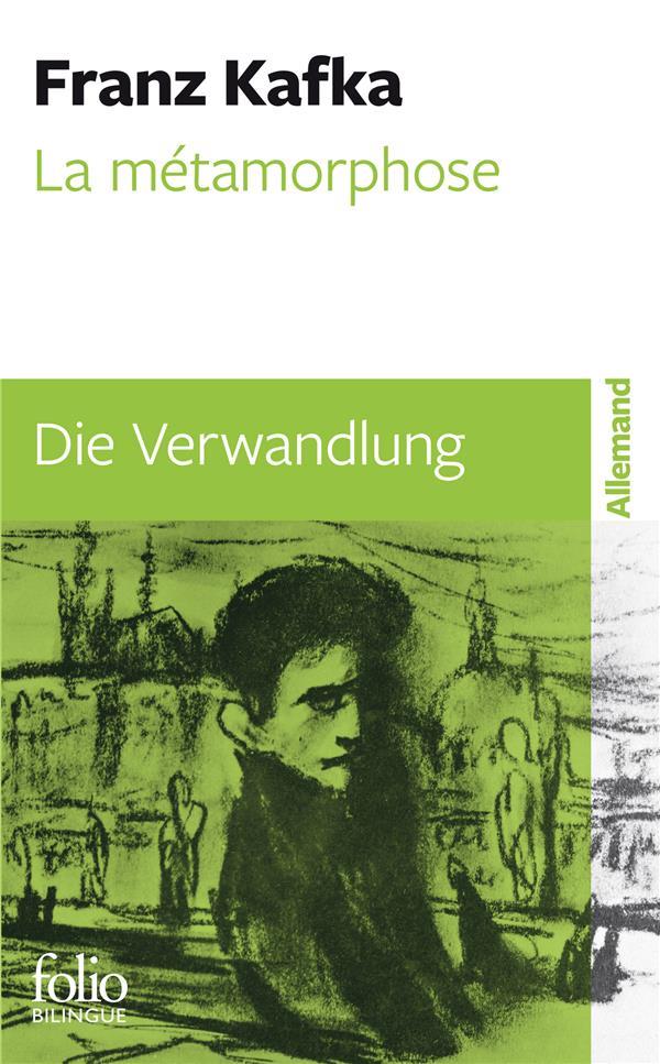  La métamorphose. Die Verwandlung 