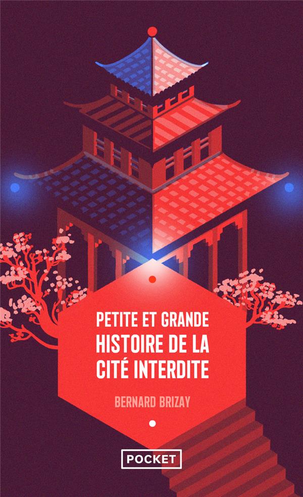  Petite et grande histoire de la Cité interdite 