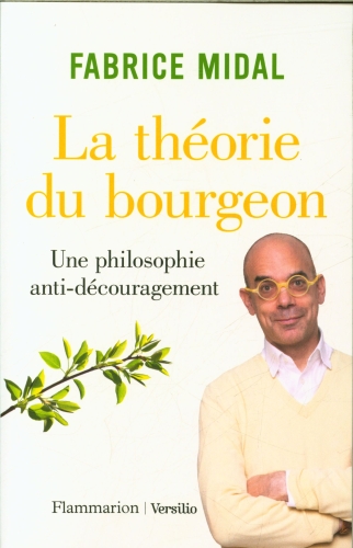  La théorie du bourgeon : une philosophie anti-découragement 