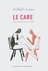Le CARE ETHIQUE FEMINISTE ACTUELLE