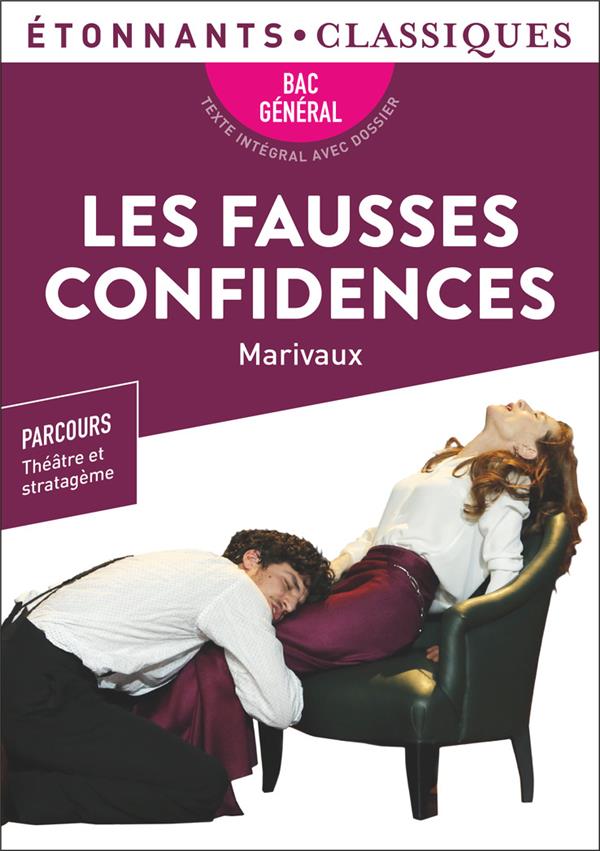  Les fausses confidences : texte intégral avec dossier 
