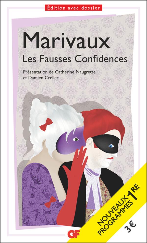 Les fausses confidences : nouveaux programmes 1re 
